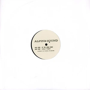 Alpine Sound - Do The Cobra Dance / Clouds Connect