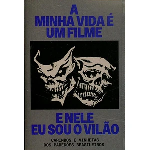 V.A. - A Minha Vida U Um Filme E Nele Eu Sou O Vilao...
