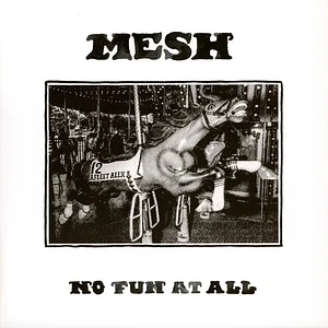 Mesh - No Fun At All