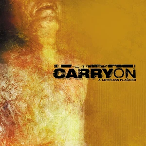 Carry On - A Life Less Plagued Mustard Vinyl Edition