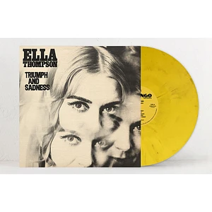 Ella Thompson - Triumph And Sadness Yellow Marbled Vinyl Edition