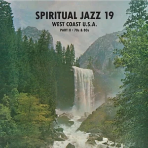 V.A. - Spiritual Jazz 19 - West Coast USA Pt. 2: 70s & 80s