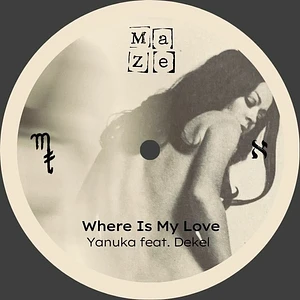 Yanuka - Where Is My Love