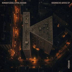 Roman Flügel & Phil Kieran - Kosmische Advice EP