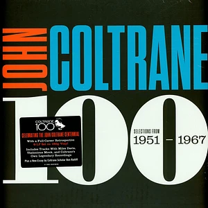 John Coltrane - Coltrane 100 - Selections From 1951-1967