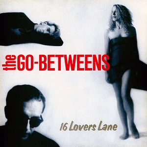 The Go-Betweens - 16 Lovers Lane Remastered Reissue