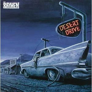 The Raymen - Desert Drive