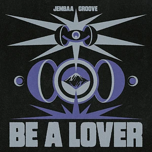Jembaa Groove - Be A Lover EP