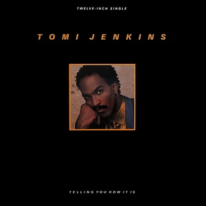 Tomi Jenkins - Telling You How It Is