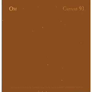 Current 93 / OM - Inerrant Rays Of Infallible Sun (Blackship Shrinebuilder)