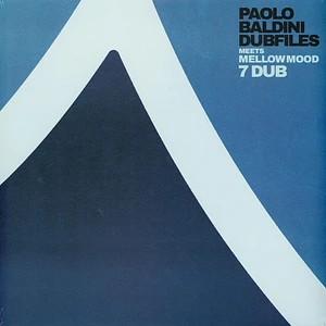 Paolo Baldini Dubfiles Meets Mellow Mood - 7 Dub