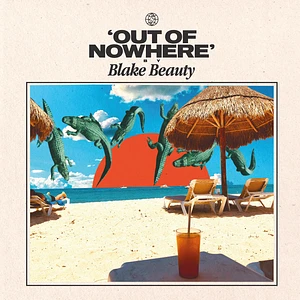 Blake Beauty - Out Of Nowhere