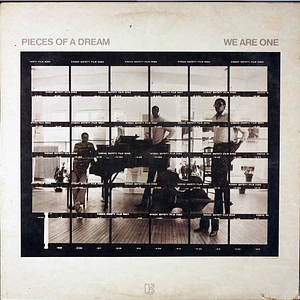 Pieces Of A Dream - We Are One