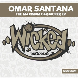 Omar Santana - The Maximum Carjacker EP