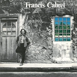 Francis Cabrel - Les Murs De Poussiã¨Re
