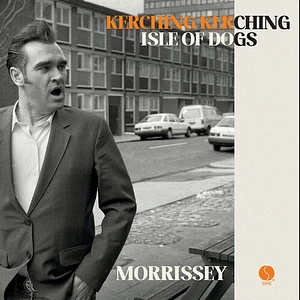 Morrissey - Kerching Kerching Isle Of Dogs