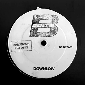 B-Edits - Downlow / Midnight