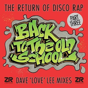 Eddie Cheeba / B Boys / Maximus Three / Dave Lee - Back To The Old Scool Part Iii
