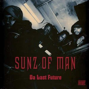 Sunz Of Man - Da Last Future
