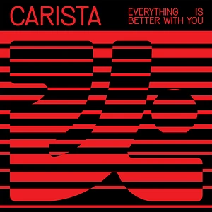 Carista - Everything Is Better With You