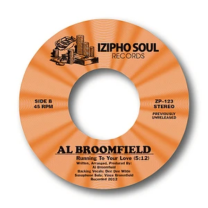 Al Broomfield - One Equals The Sum Of Love Running To Your Love