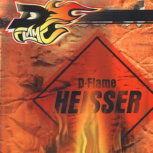 D-Flame - Heisser