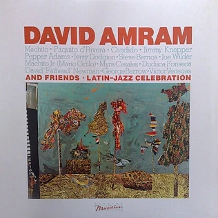David Amram And Friends - Latin-Jazz Celebration