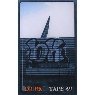 DJ BK - Tape 49