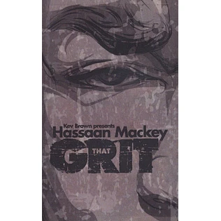 Hassaan Mackey & Kev Brown - That Grit