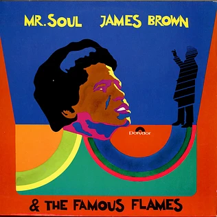 James Brown & The Famous Flames - Mr. Soul