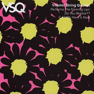 Vitamin String Quartet - Flaming Lips' Do You Realize / All We Have Is Now