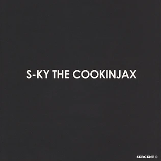 S-ky The Cookinjax - Rhyme Order 1&2