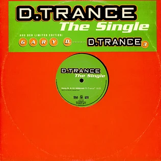 D. Trance - The Single