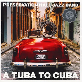 Preservation Hall Jazz Band - A Tuba To Cuba