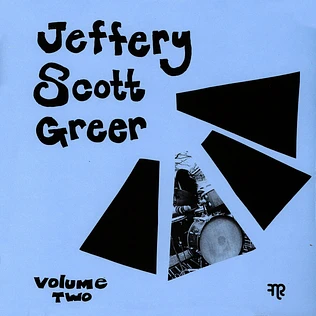 Jeffery Scott Greer - Schematics For A Blank Stare Volume 2