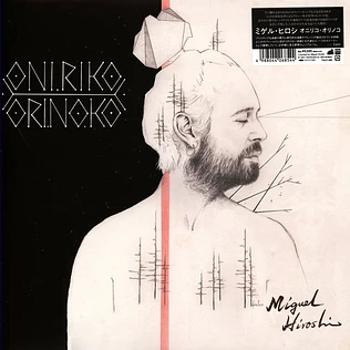 Miguel Hiroshi - Oniriko Orinoko