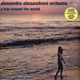 Alessandro Alessandroni - A Trip Around The World Yellow Vinyl Edition