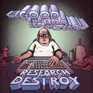 Good, The Bad & The Zugly, The - Research And Destroy Colored Vinyl Edition