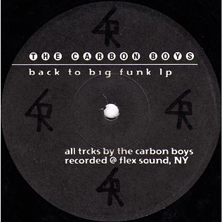 The Carbon Boys - Back To Big Funk LP