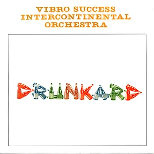 Vibro Success Intercontinental Orchestra - Drunkard