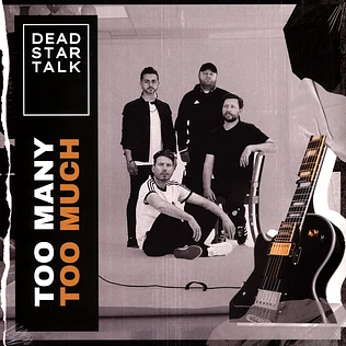 Dead Star Talk - Too Many Too Much