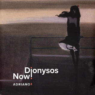 Dionysos Now! - Adriano 2