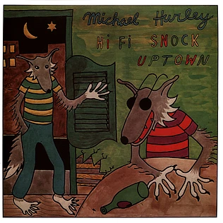 Michael Hurley - Hi Fi Snock Uptown