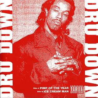 Dru Down - Pimp Of The Year / Ice Cream Man Red Vinyl Edition