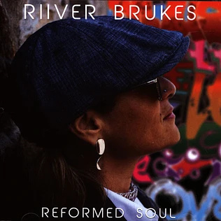 Riiver Brukes - Reformed Soul