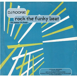 DJ Rookie - Rock The Funky Beat