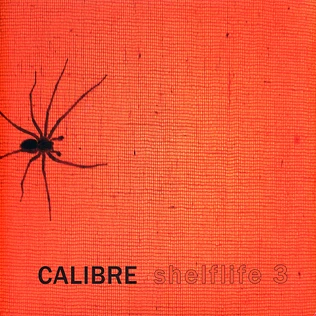 Calibre - Shelflife 3 2022 Repress