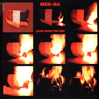 Mer-Da (Black Merda) - Long Burn The Fire