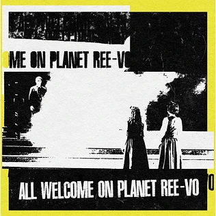 Ree-Vo - All Welcome on Planet Ree-Vo