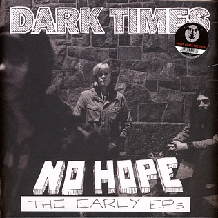 Dark Times - No Hope / The Early Eps